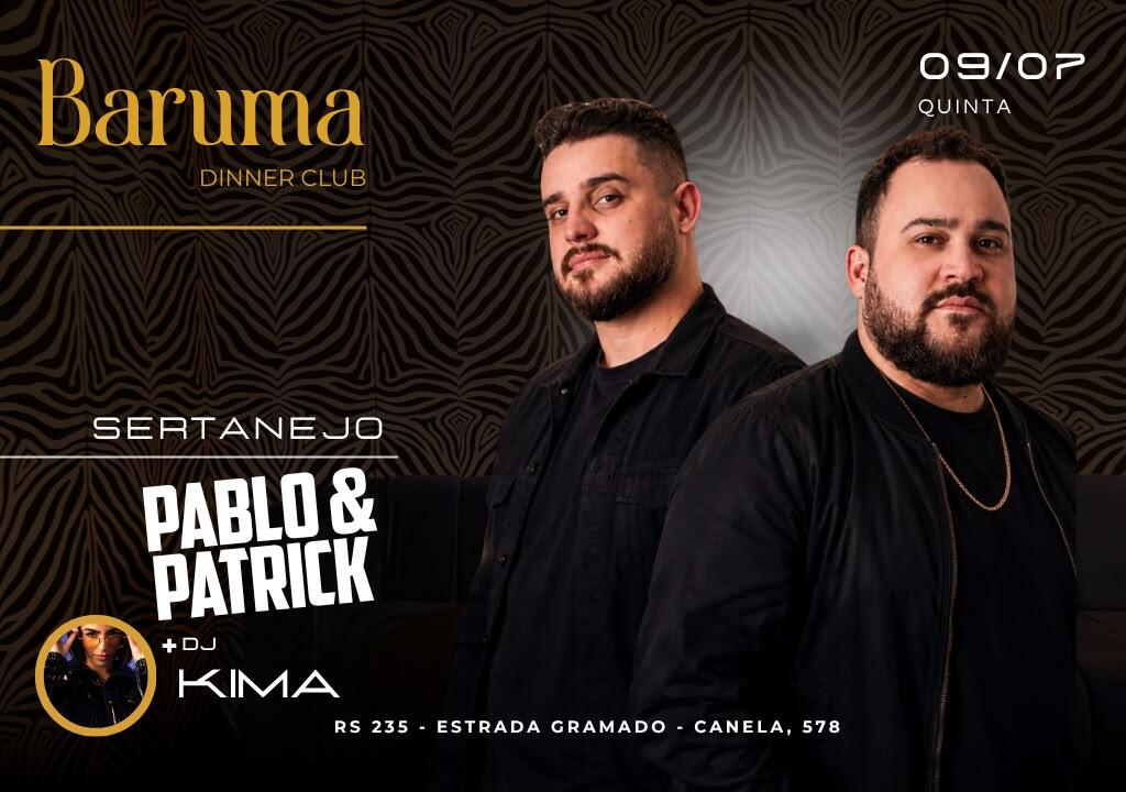 Baruma Pablo e Patrick  + Dj Kima