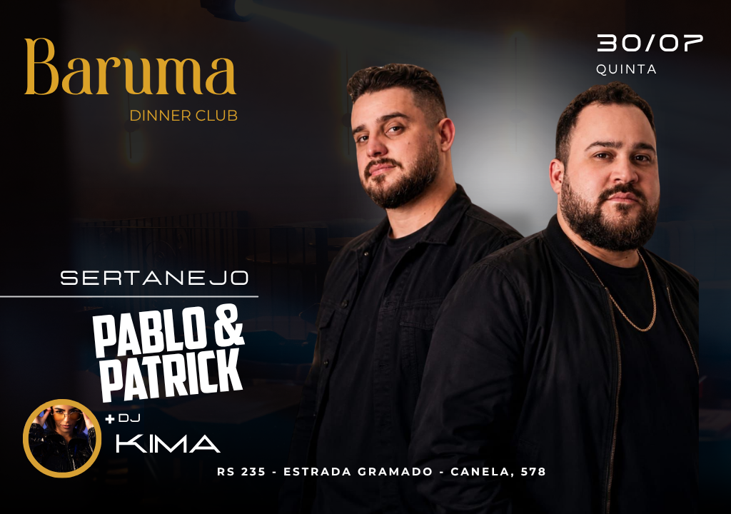 Baruma Pablo e Patrick + Dj Kima