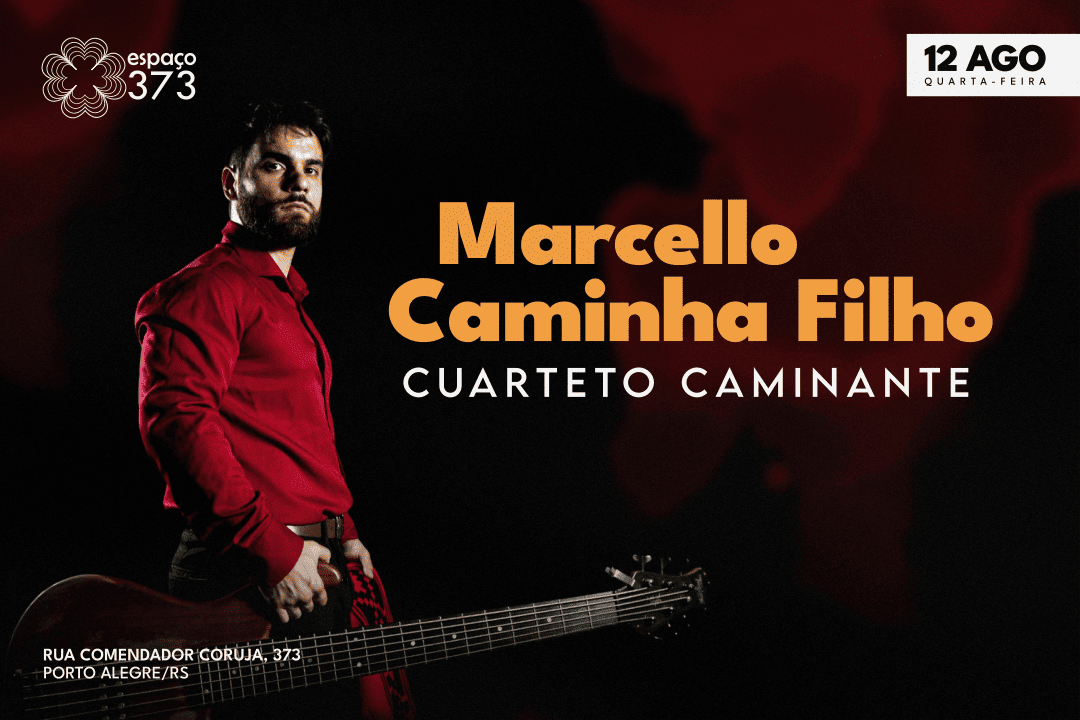 MARCELLO CAMINHA FILHO - CUARTETO CAMINANTE