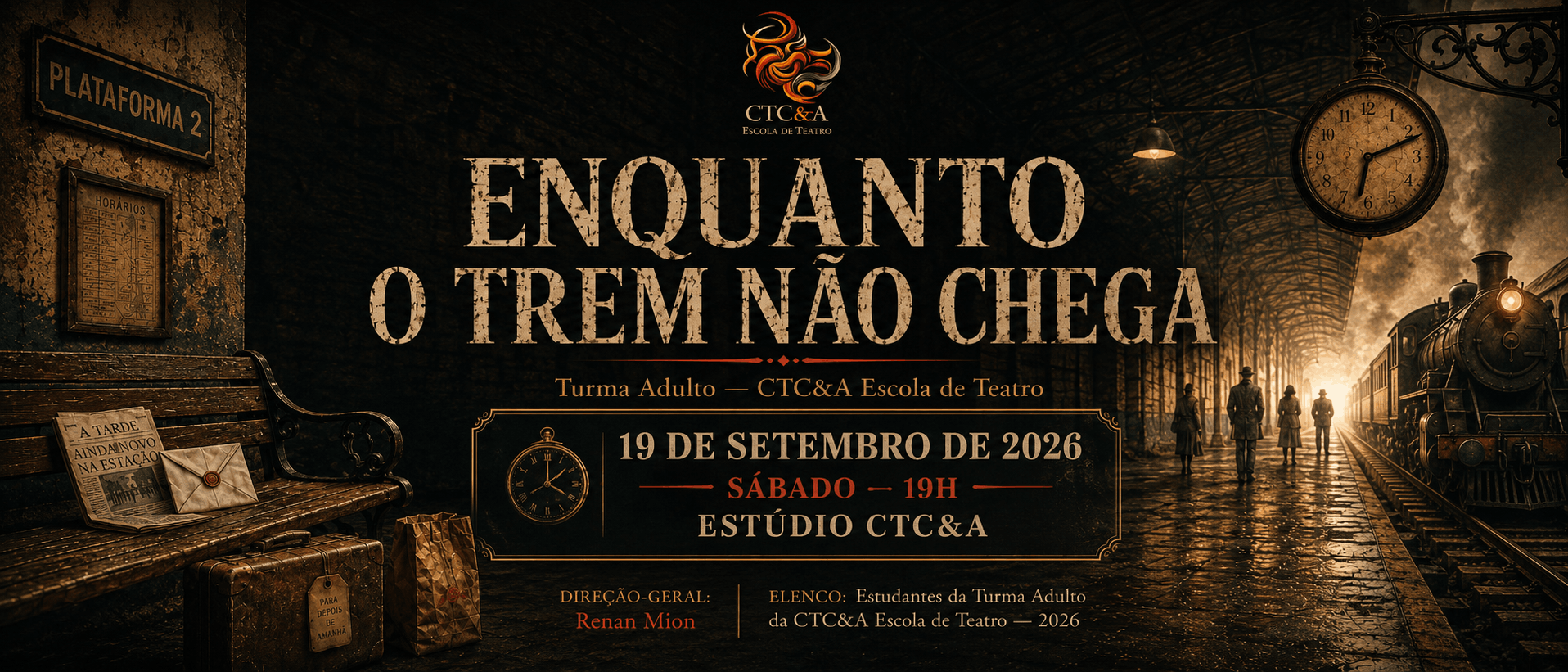 Enquanto o Trem Não Chega - Espetáculo da Turma Adulto l CTC&A 2026