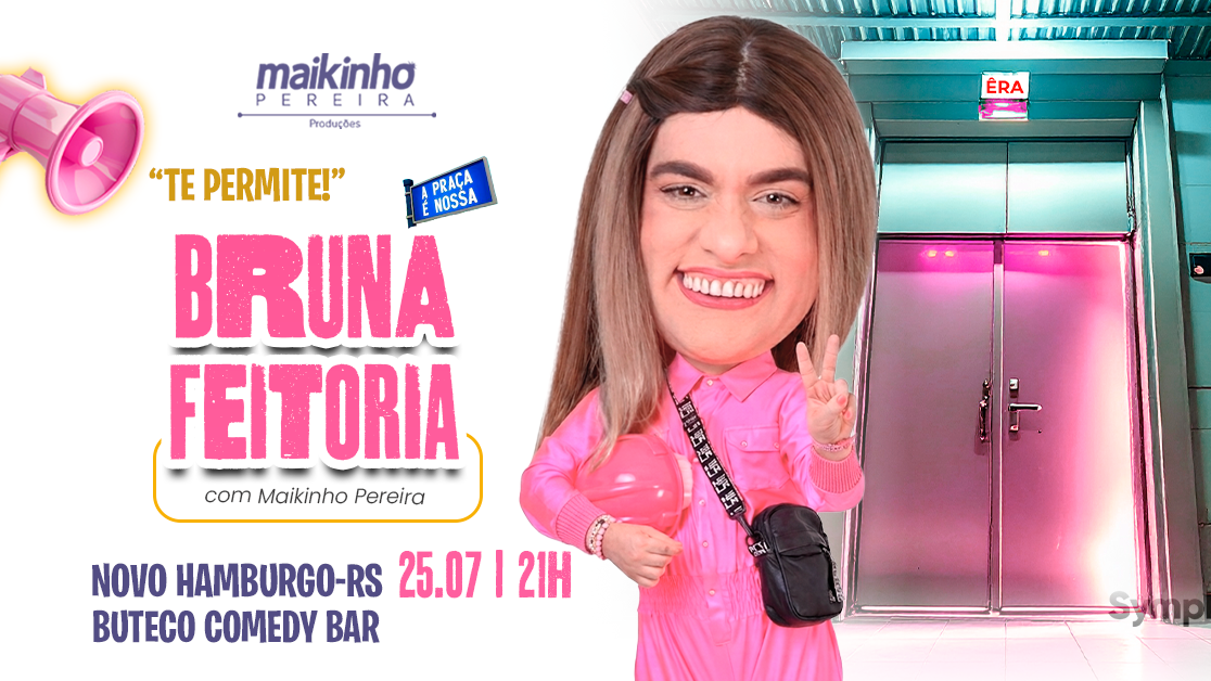 STANDUP DA BRUNA - COM MAIKINHO PEREIRA  