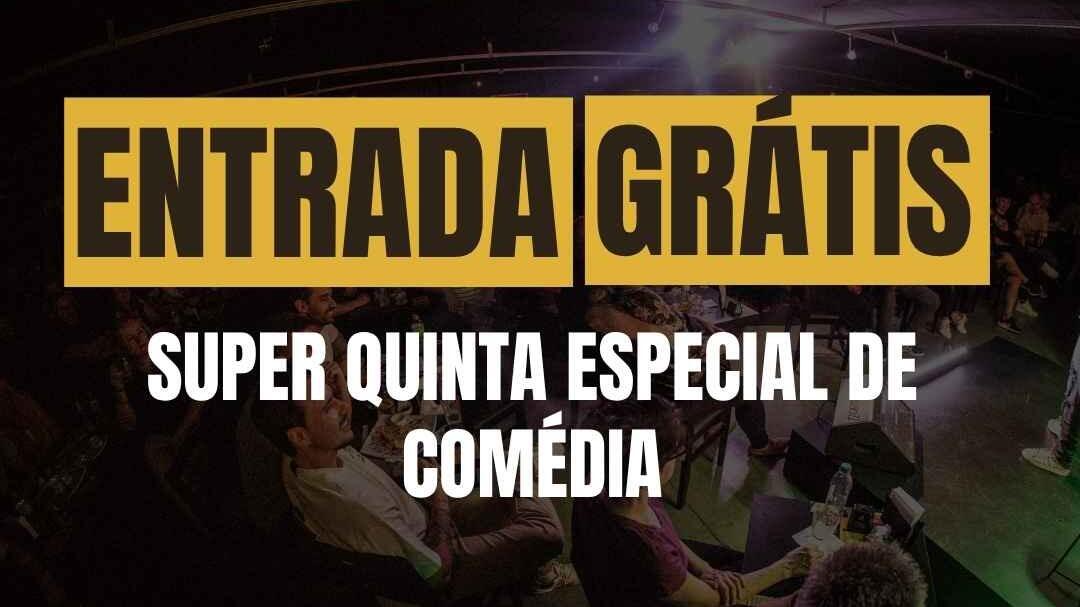 SUPER QUINTA ESPECIAL DE COMÉDIA