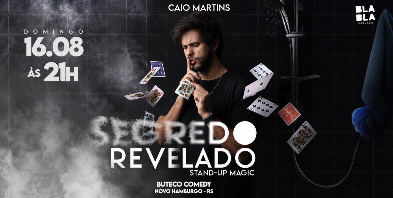CAIO MARTINS - STANDUP MAGIC 