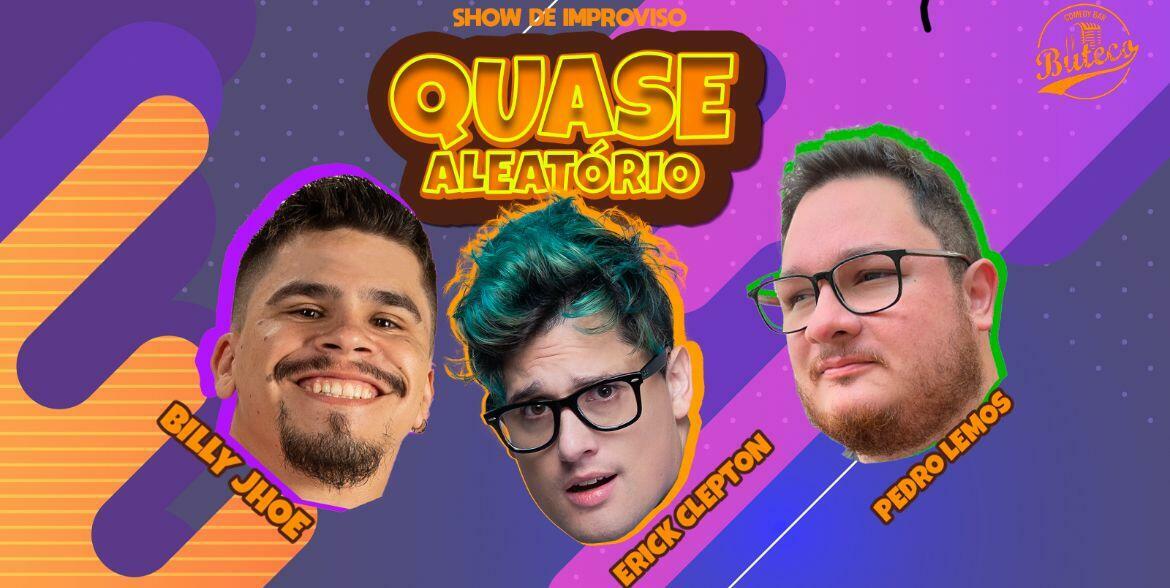 QUASE ALEATÓRIO - SHOW DE IMPROVISO  