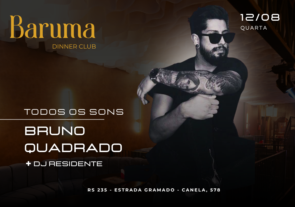 Baruma Todos os Sons Bruno Quadrado + Dj Residente 