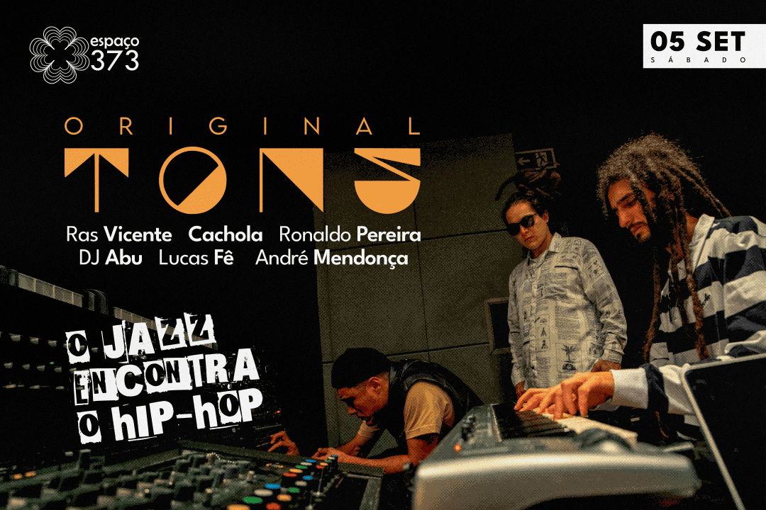 ORIGINAL TONS - O JAZZ ENCONTRA O HIP-HOP