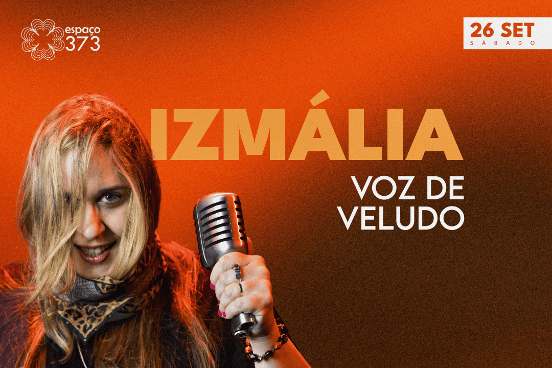 IZMÁLIA | VOZ DE VELUDO