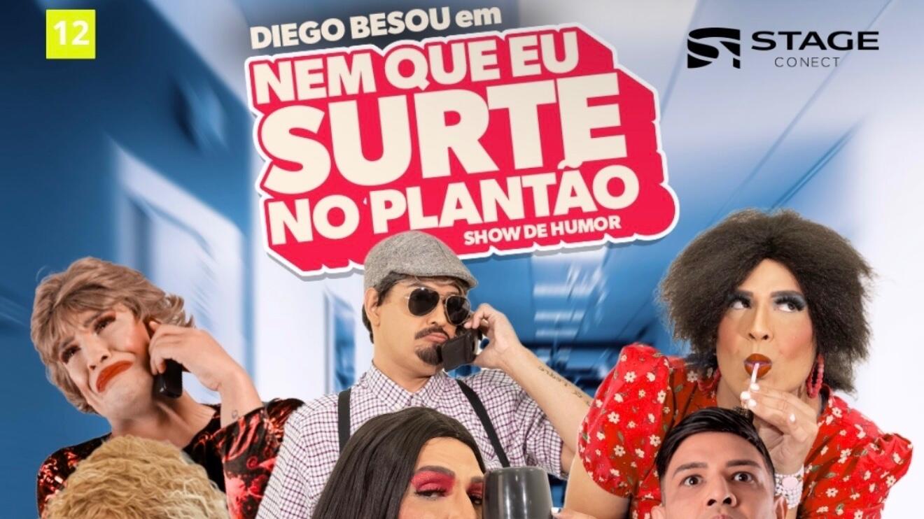 DIEGO BESOU - NEM QUE EU SURTO NO PLANTÃO 