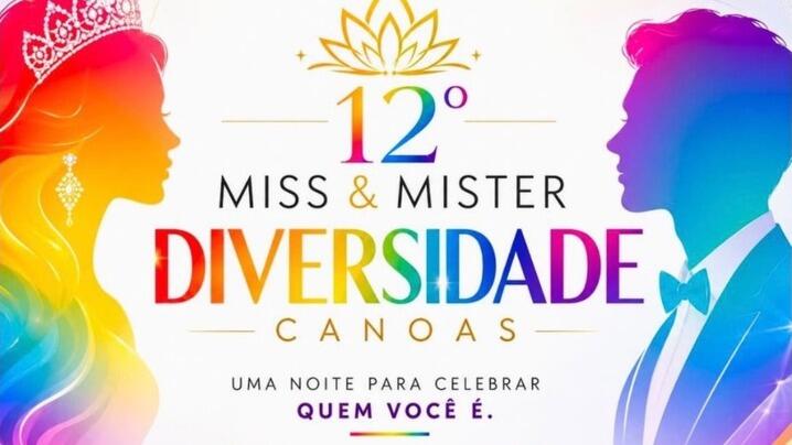 12º MISS e MISTER DIVERSIDADE CANOAS