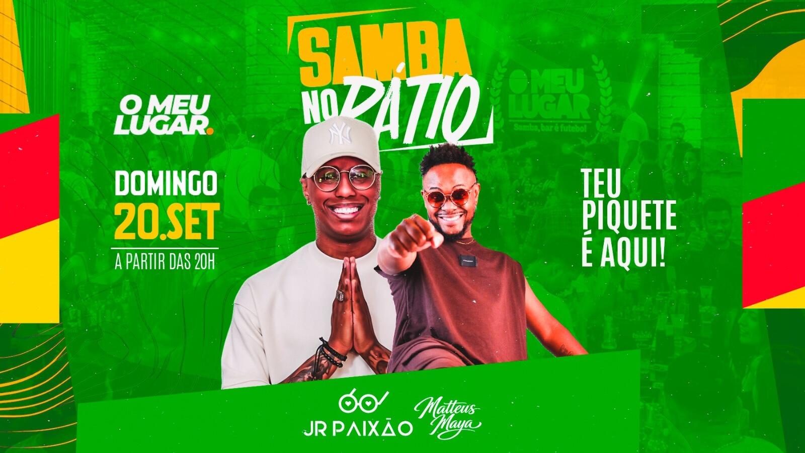 SAMBA NO PATIO + MEZANINO | O MEU LUGAR