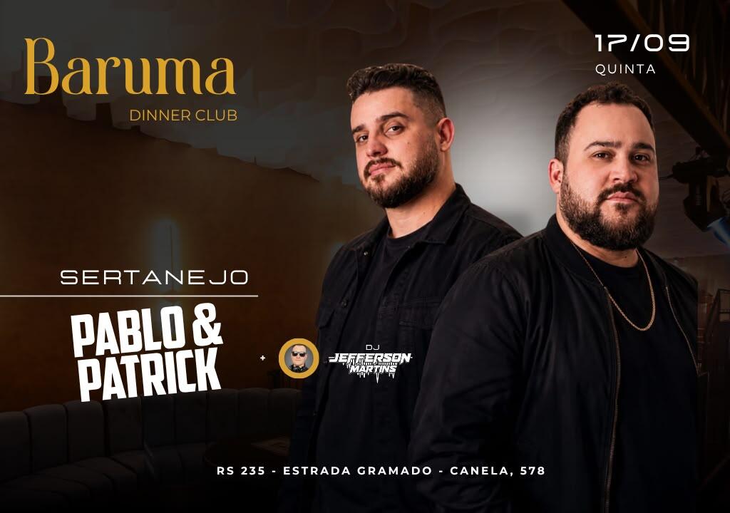 Baruma Sertanejo Pablo e Patrick + Dj Martins
