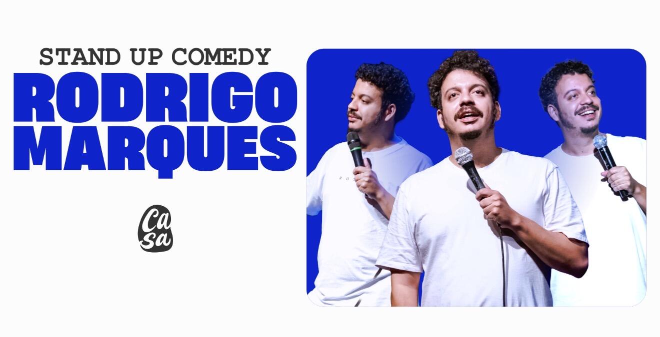 RODRIGO MARQUES - STANDUP COMEDY 