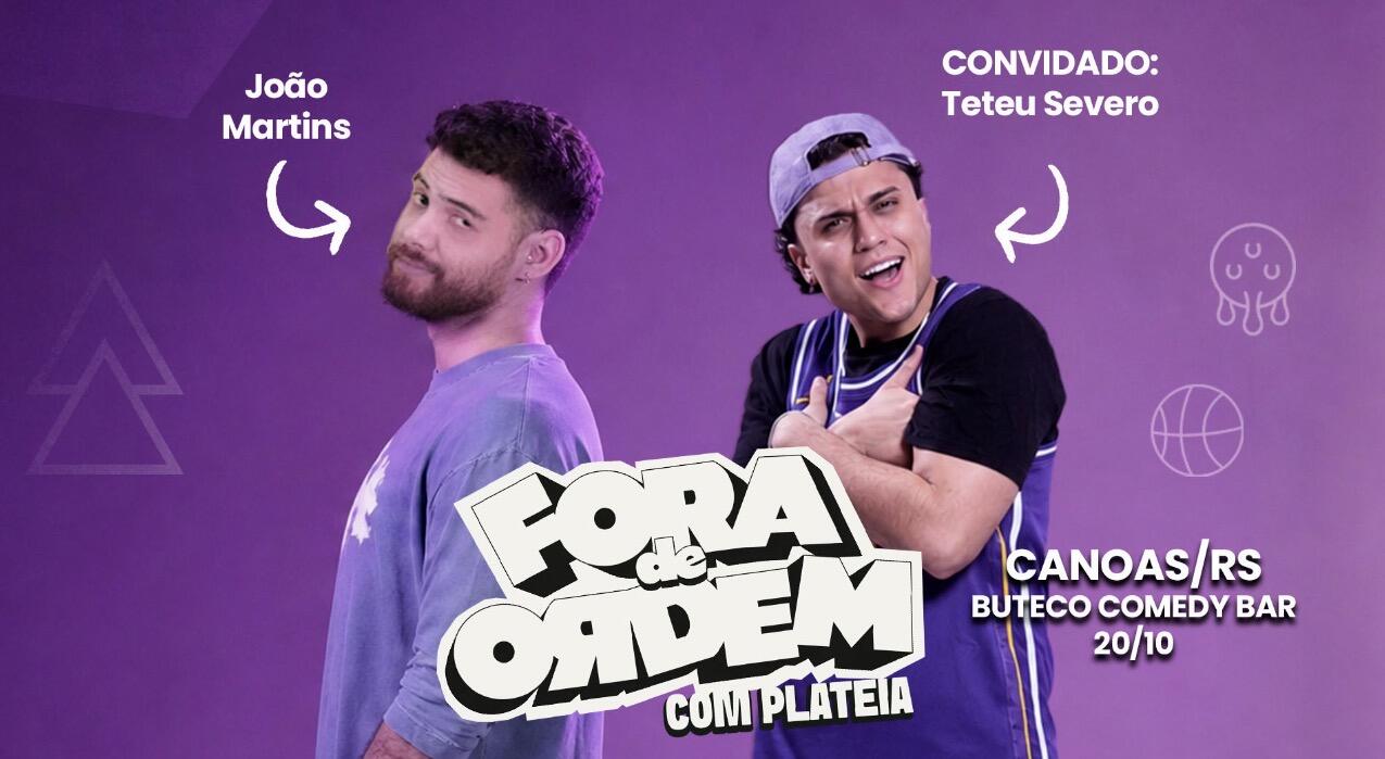 FORA DE ORDEM: JOÃO MARTINS ENTREVISTA TETEU SEVERO