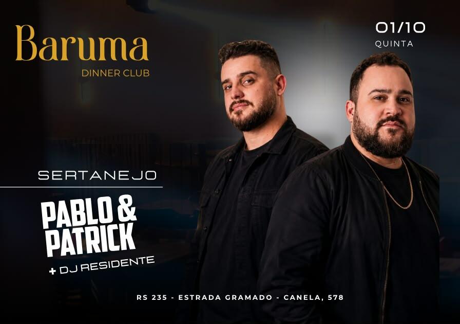 Baruma Sertanejo Pablo e Patrick + Dj Martins