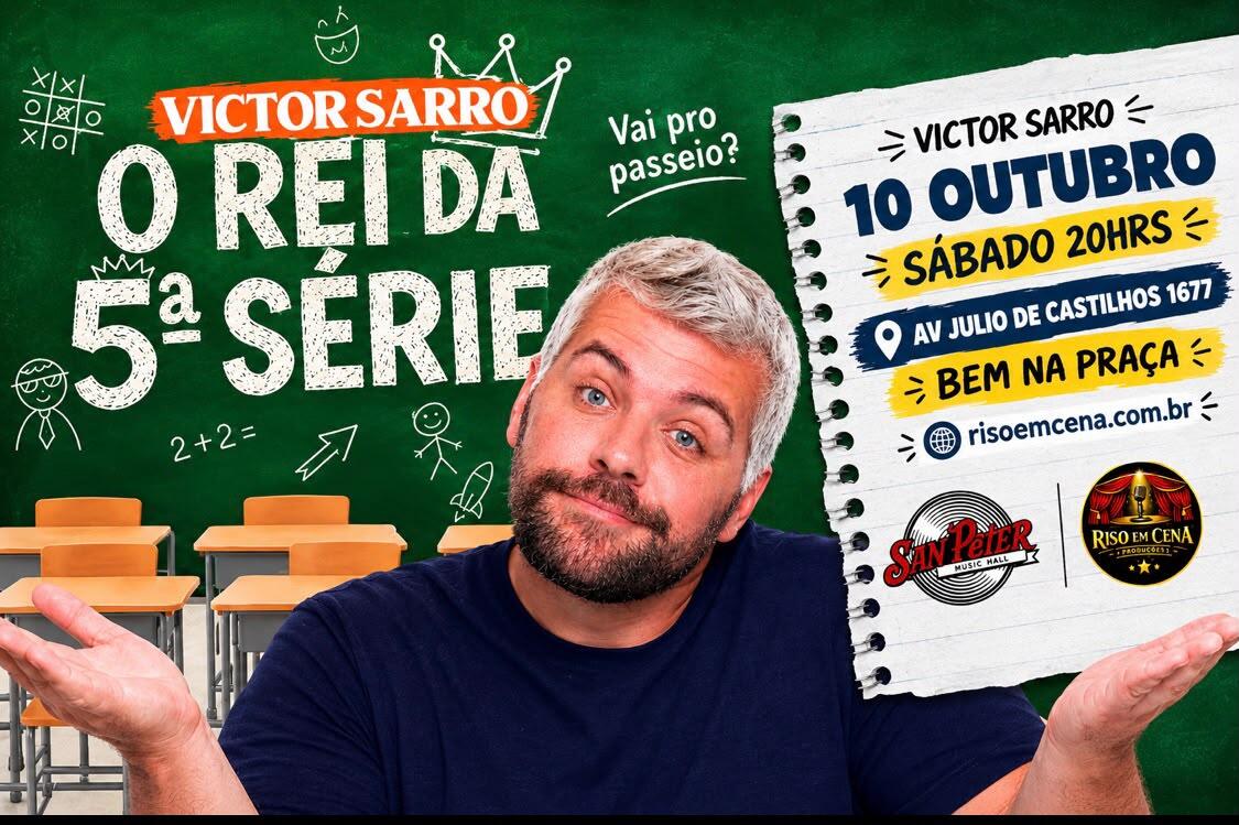 Victor Sarro - O rei da 5º Serie