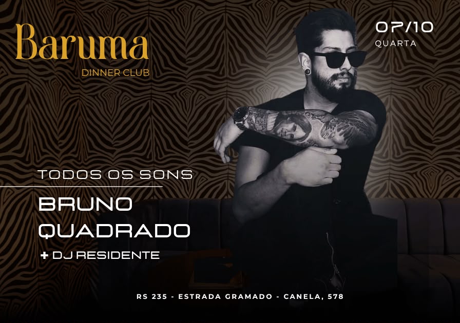 Baruma Todos os Sons Bruno Quadrado + Dj Residente 