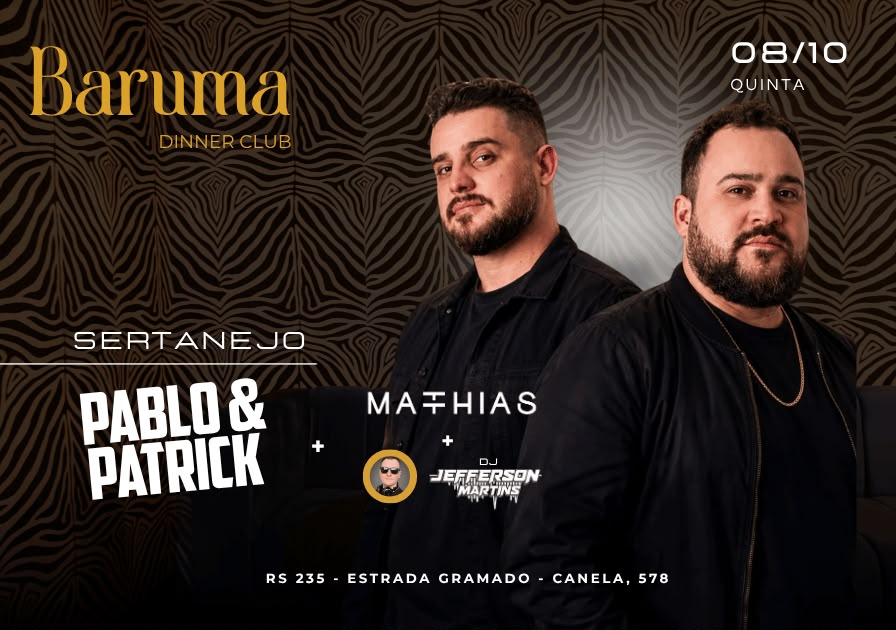 Baruma Sertanejo Pablo e Patrick + Dj Martins + Dj Thiago Matthias