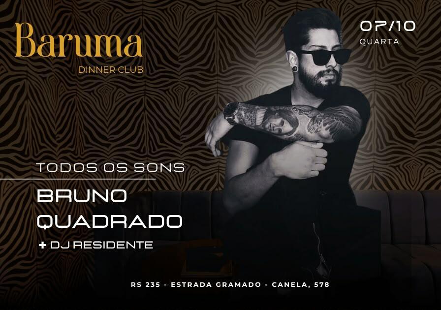 Baruma Todos os Sons Bruno Quadrado + Dj Residente