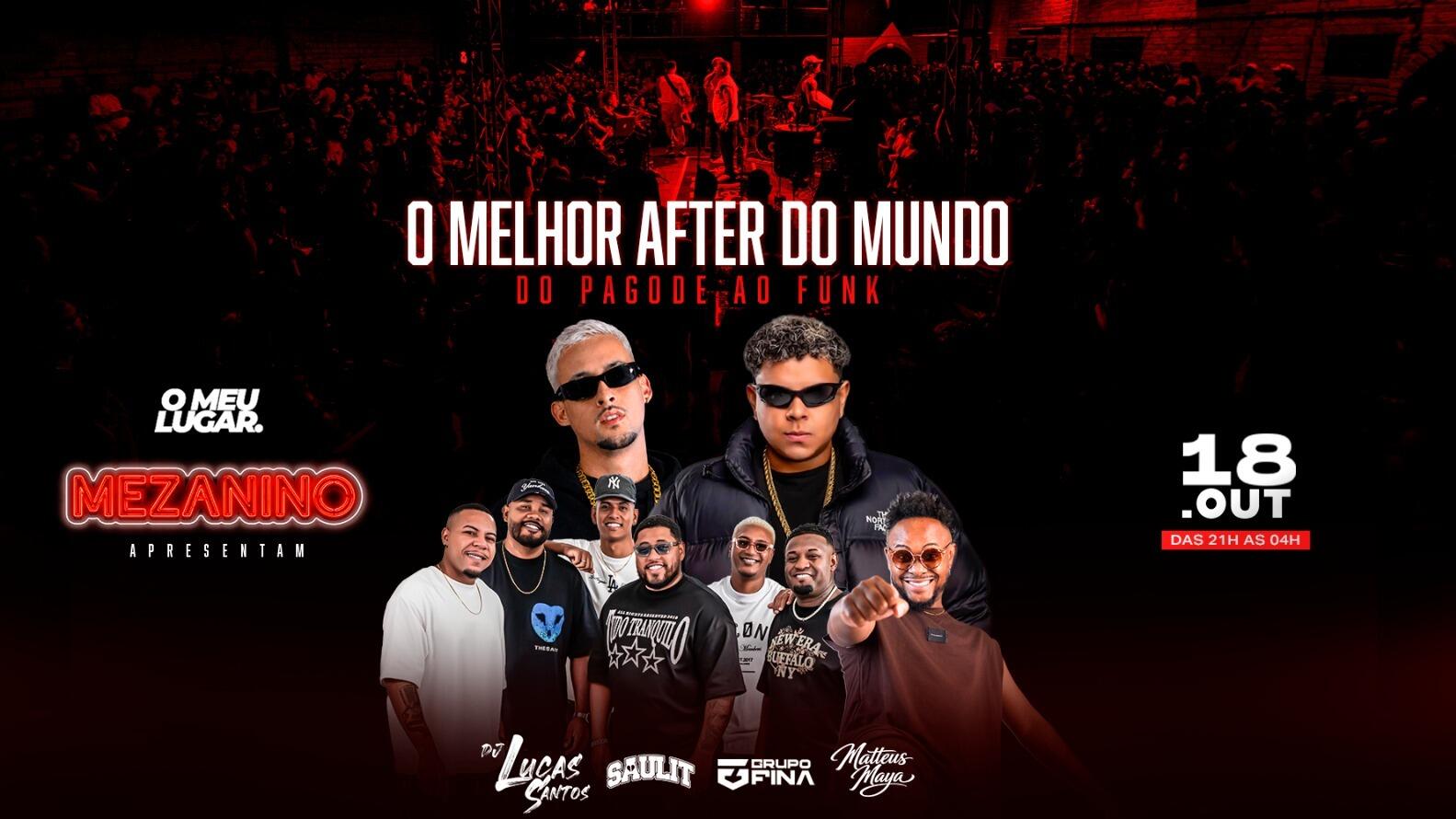 A MELHOR AFTER DO MUNDO | O MEU LUGAR & MEZANINO