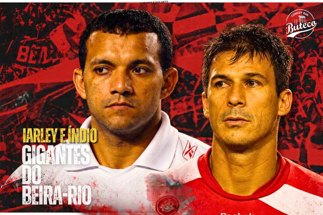 GIGANTES DO BEIRA-RIO | IARLEY E ÍNDIO 